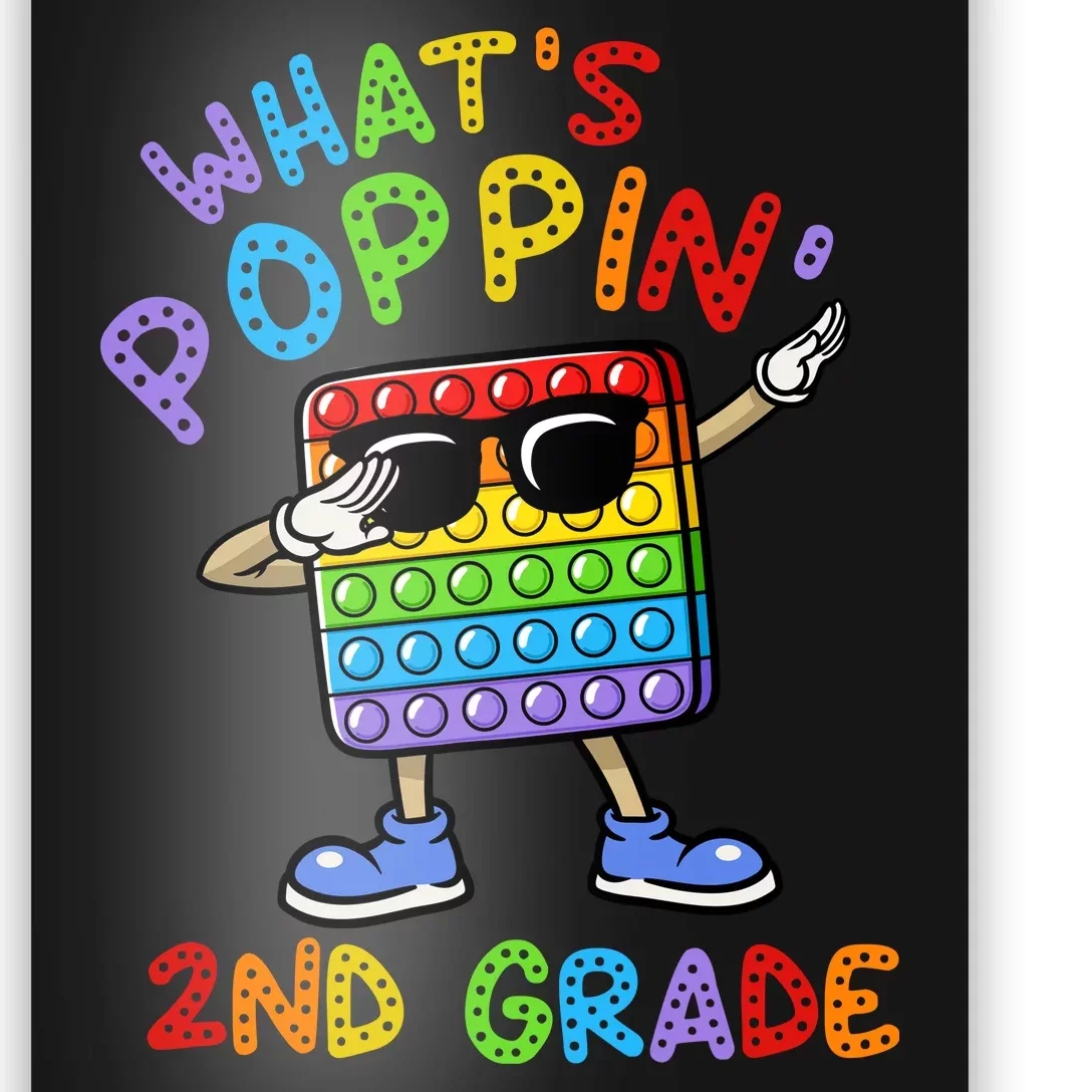 Whats Poppin 2nd Grade Back To School Poster