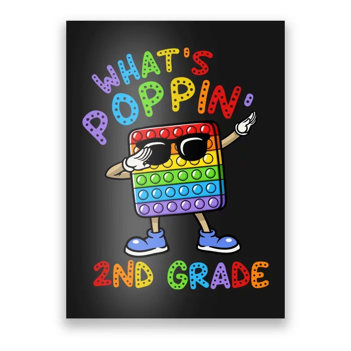 Whats Poppin 2nd Grade Back To School Poster