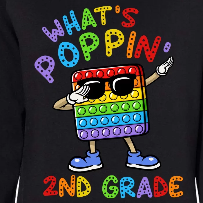 Whats Poppin 2nd Grade Back To School Womens California Wash Sweatshirt