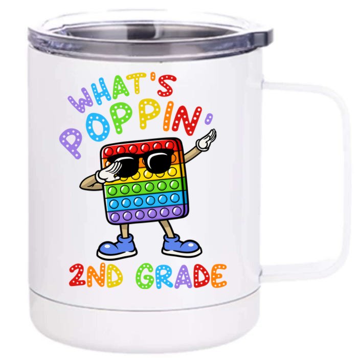 Whats Poppin 2nd Grade Back To School Front & Back 12oz Stainless Steel Tumbler Cup