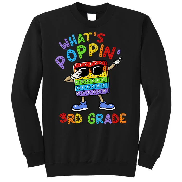 Whats Poppin 3rd Grade Back To School Tall Sweatshirt