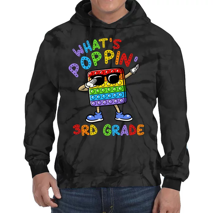 Whats Poppin 3rd Grade Back To School Tie Dye Hoodie