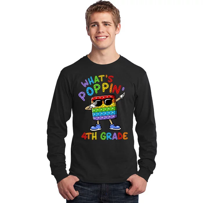 Whats Poppin 4th Grade Back To School Long Sleeve Shirt