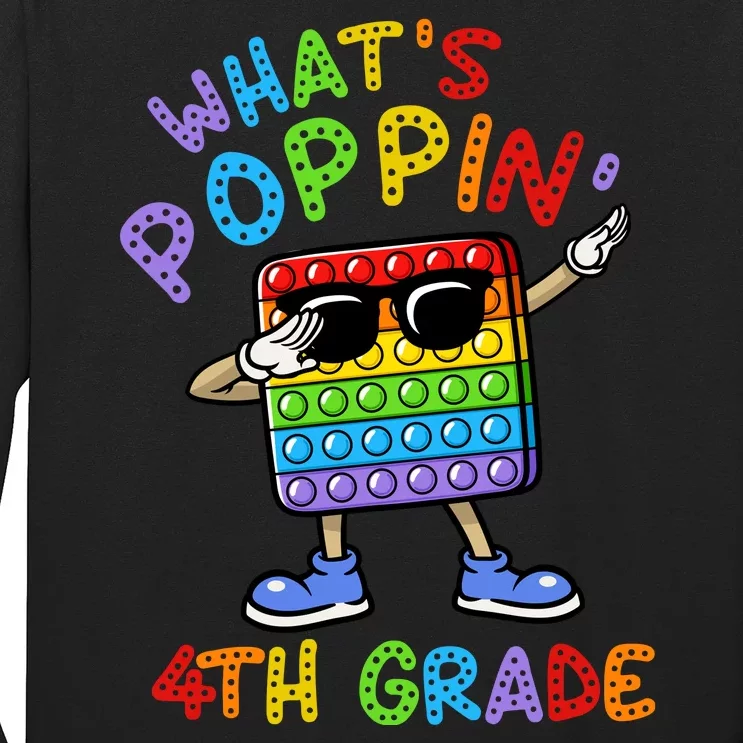 Whats Poppin 4th Grade Back To School Long Sleeve Shirt