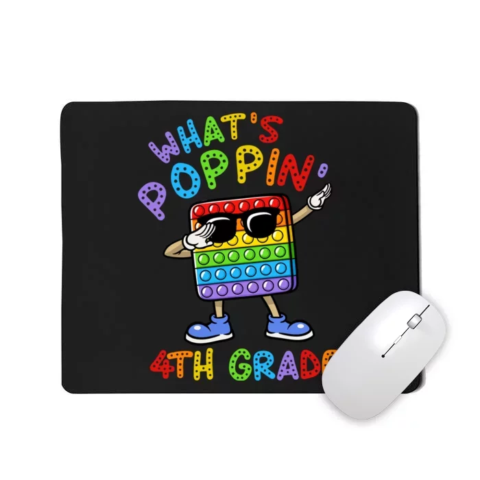 Whats Poppin 4th Grade Back To School Mousepad