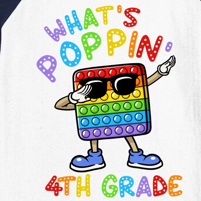 Whats Poppin 4th Grade Back To School Baseball Sleeve Shirt