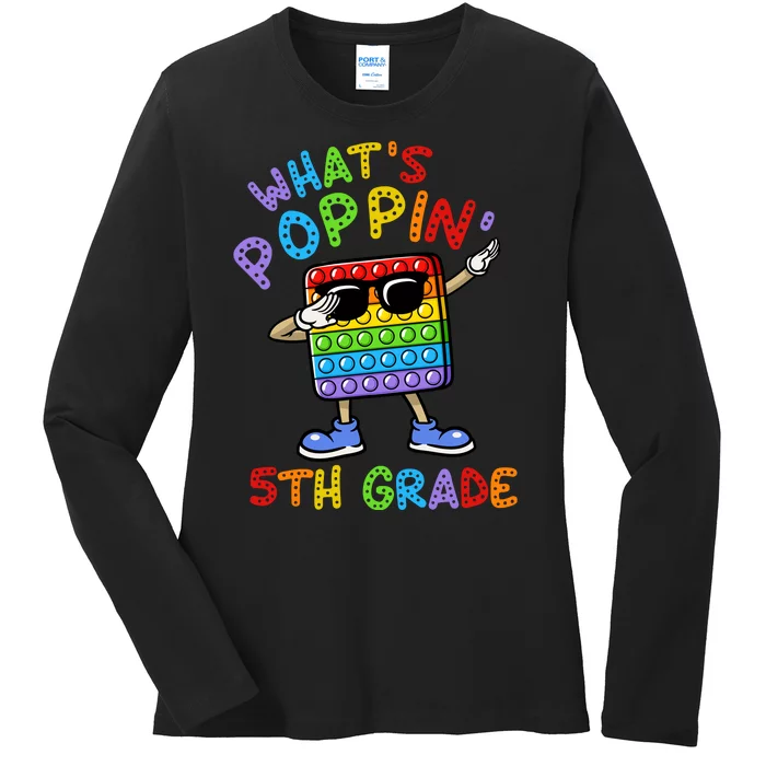 Whats Poppin 5th Grade Back To School Ladies Long Sleeve Shirt