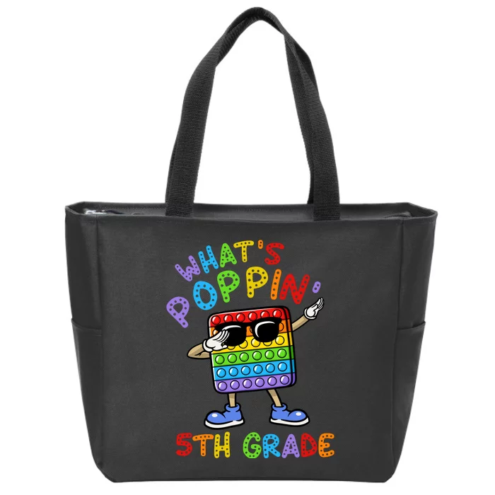 Whats Poppin 5th Grade Back To School Zip Tote Bag