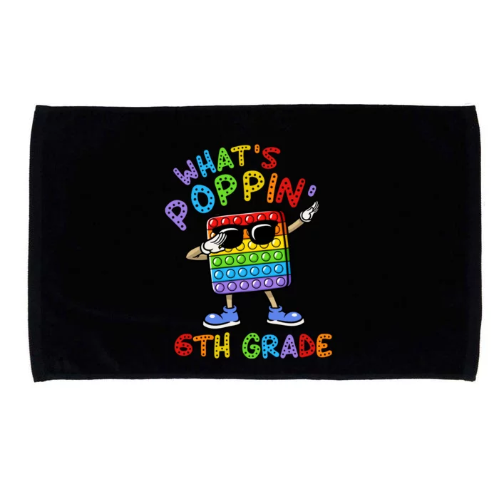 Whats Poppin 6th Grade Back To School Microfiber Hand Towel