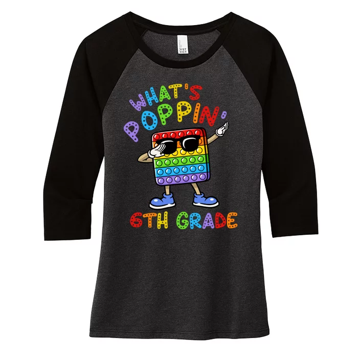 Whats Poppin 6th Grade Back To School Women's Tri-Blend 3/4-Sleeve Raglan Shirt