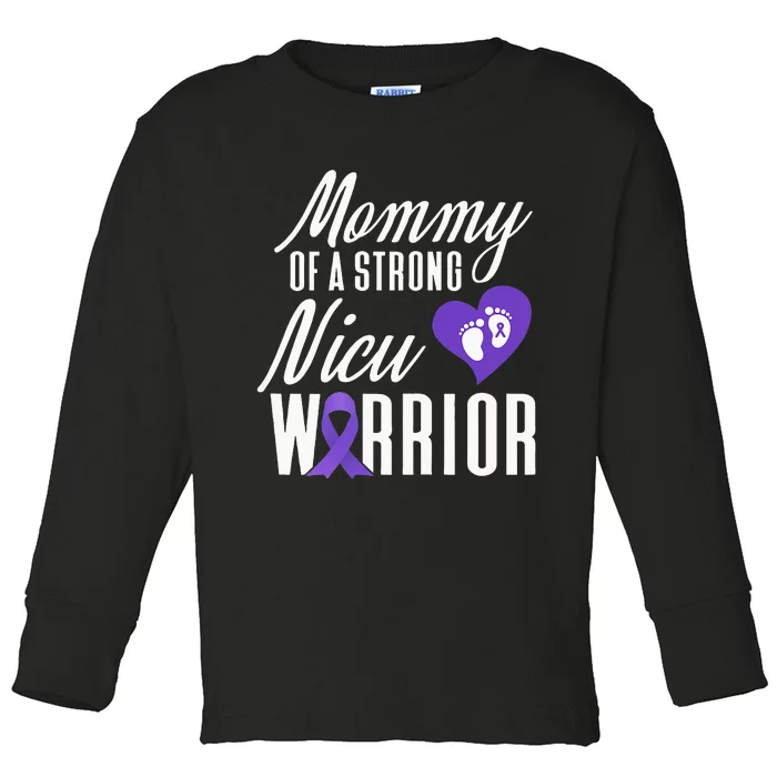 Womens Prematurity Awareness Mommy Nicu Warrior Preemie Dad Toddler Long Sleeve Shirt