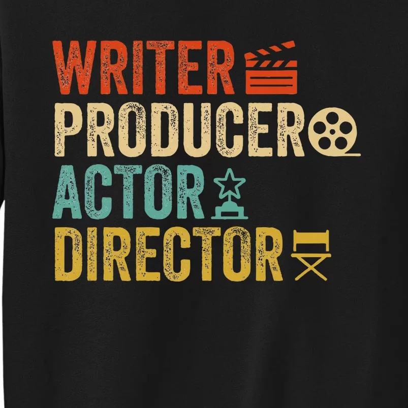 Writer Producer Actor Director Retro Film Filmmaking Tall Sweatshirt