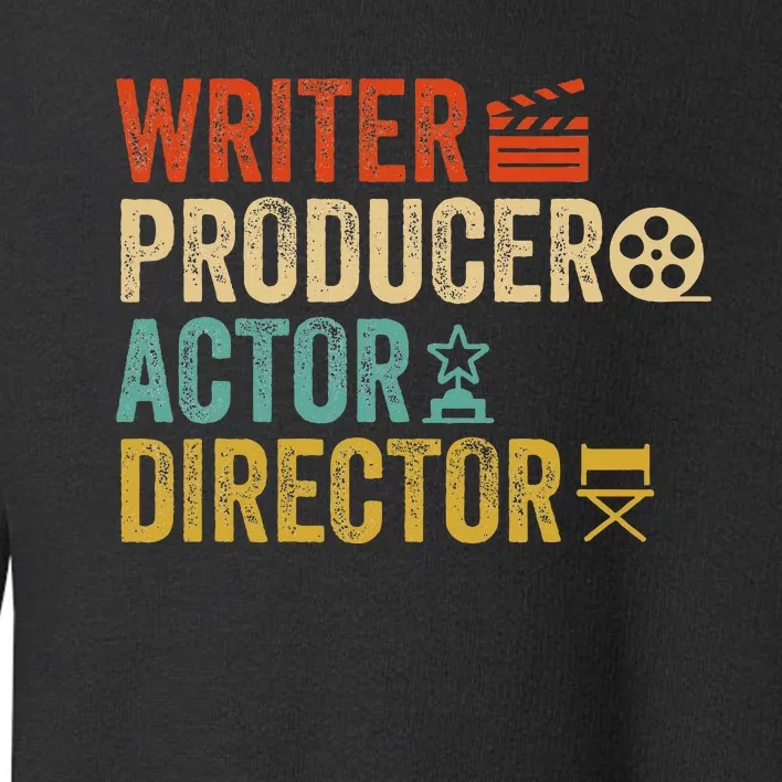 Writer Producer Actor Director Retro Film Filmmaking Toddler Sweatshirt