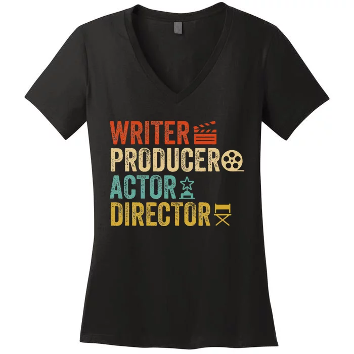 Writer Producer Actor Director Retro Film Filmmaking Women's V-Neck T-Shirt