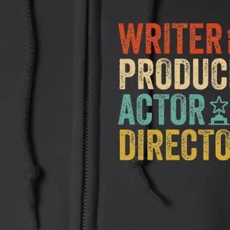 Writer Producer Actor Director Retro Film Filmmaking Full Zip Hoodie