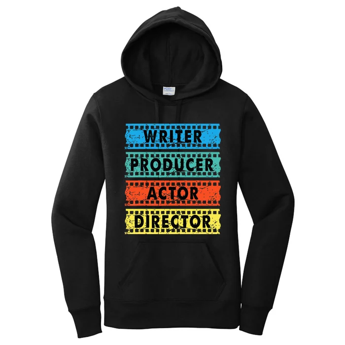 Writer Producer Actor Director Movie Filmmaker Filmmaking Women's Pullover Hoodie