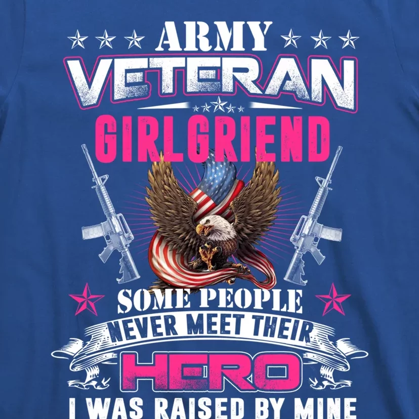 Wo Proud Army Friend I Raised My Heroes Army Veteran Funny Gift T-Shirt