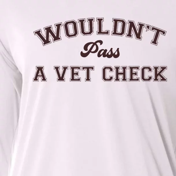 WouldnT Pass A Vet Check Cooling Performance Long Sleeve Crew