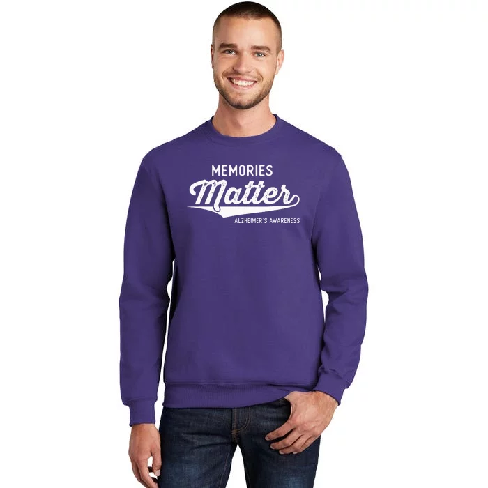 Wear Purple Alzheimer's Awareness Gifts Memories Matter Gift Sweatshirt