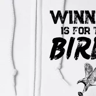 Winning Philadelphia Birds Gear Winning For The Birds Full Zip Hoodie