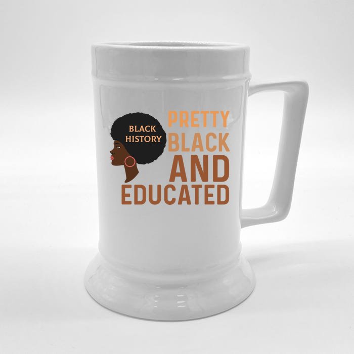 Wo's Pretty Black And Educated Africans Black History Gift Front & Back Beer Stein