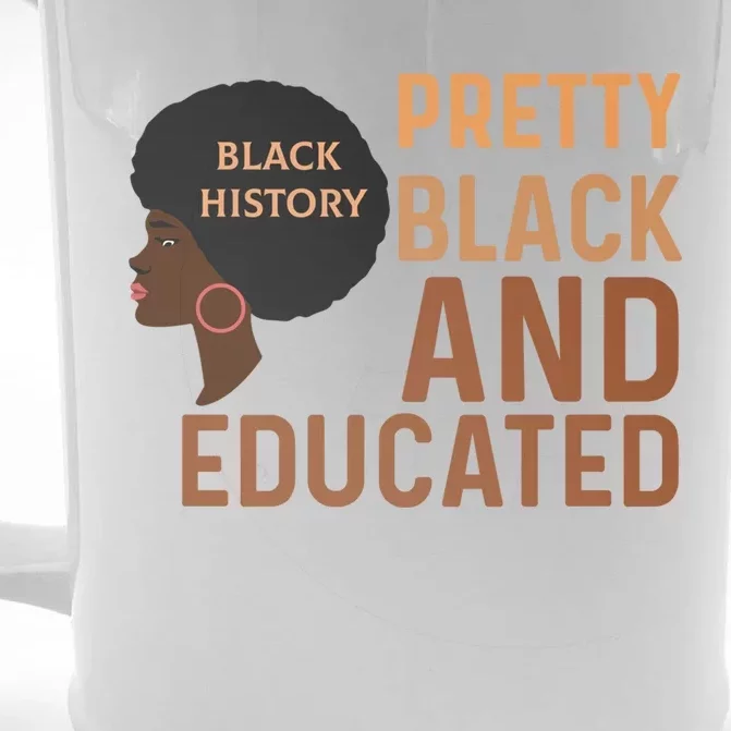 Wo's Pretty Black And Educated Africans Black History Gift Front & Back Beer Stein