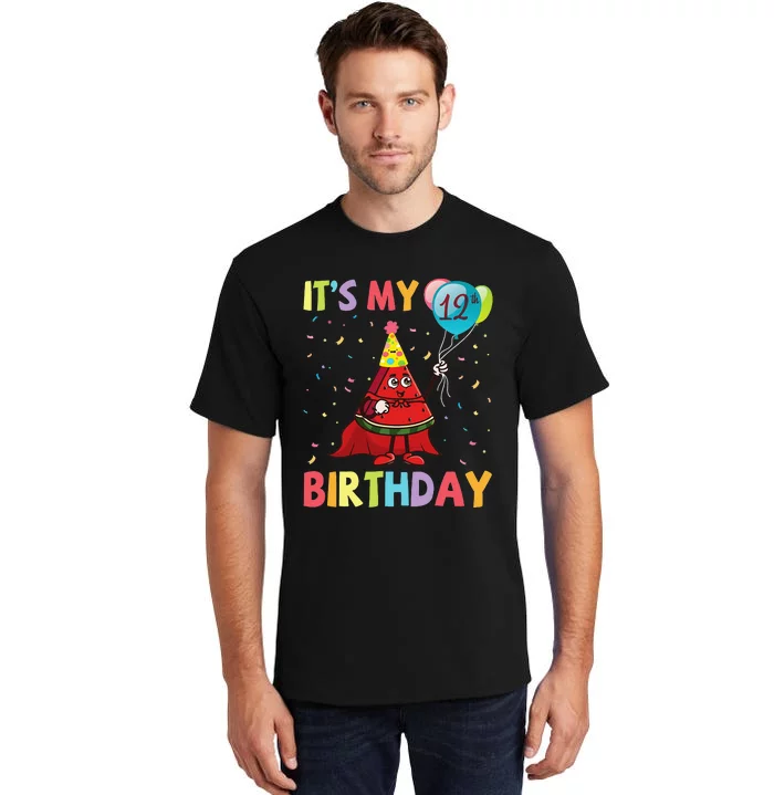 Watermelon Play Balloons It's My 12th Birthday Happy Me You Tall T-Shirt