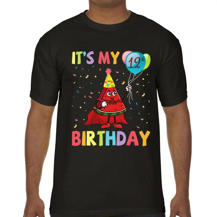 Watermelon Play Balloons It's My 12th Birthday Happy Me You Comfort Colors T-Shirt