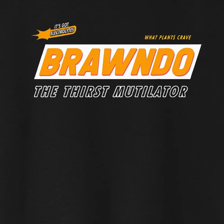 What Plants Crave Brawndo Women's Crop Top Tee