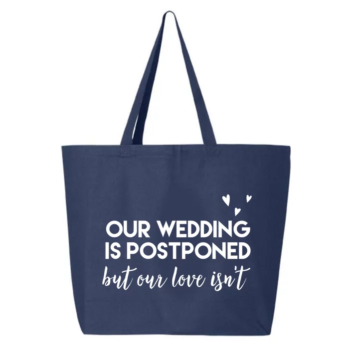 Wedding Postponed Cute Funny Gift For Bride And Groom Great Gift 25L Jumbo Tote