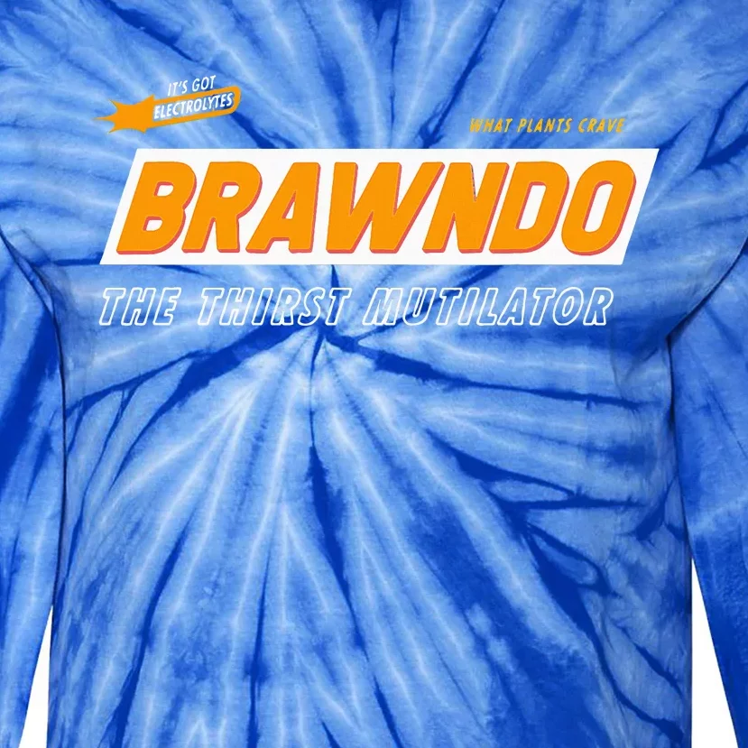 What Plants Crave Brawndo Tie-Dye Long Sleeve Shirt