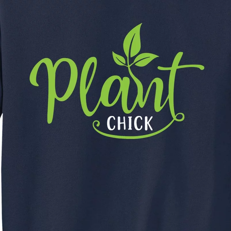 Womens Plant Chick Vegan Vegetarian Tall Sweatshirt