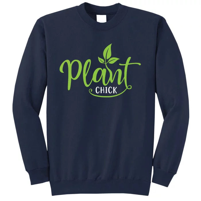 Womens Plant Chick Vegan Vegetarian Tall Sweatshirt