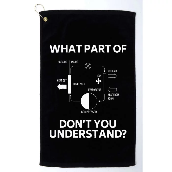 What Part Dont You Understand Funny HVAC Tech Technician Platinum Collection Golf Towel