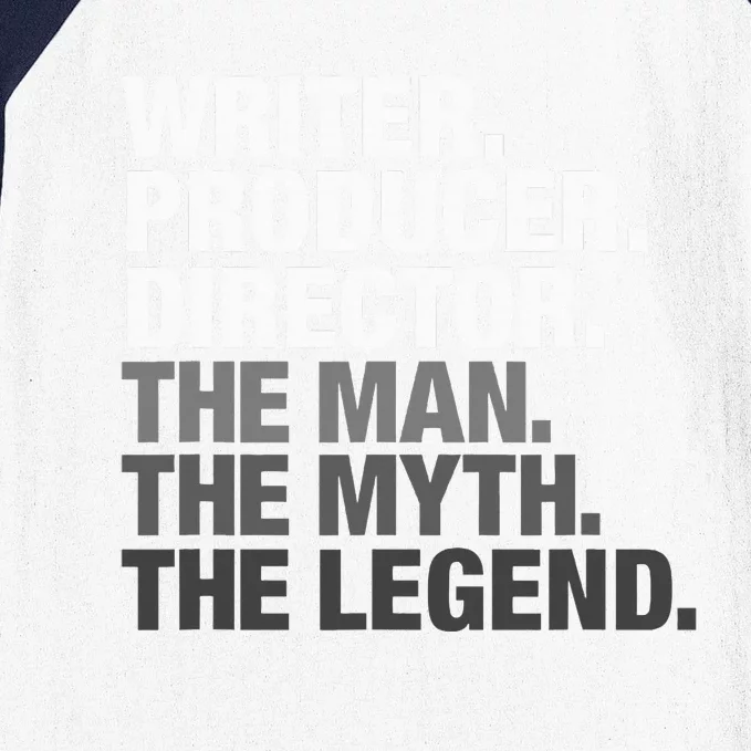 Writer Producer Director Man Myth The Legend Movie Film Baseball Sleeve Shirt