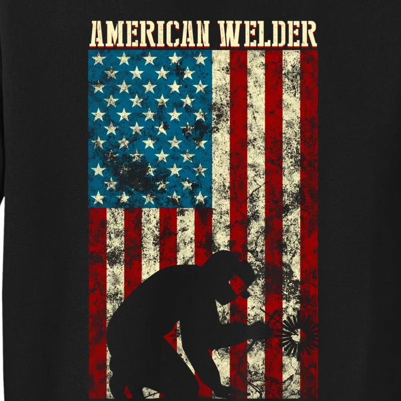 Welding Patriotic Distressed Usa American Flag Gift Welder Gift Sweatshirt