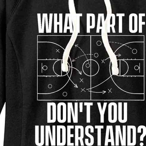 What Part Don't You Understand - Basketball Coach Women's Fleece Hoodie