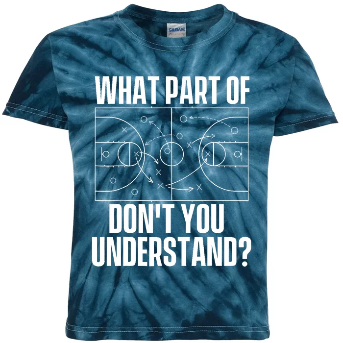 What Part Don't You Understand - Basketball Coach Kids Tie-Dye T-Shirt