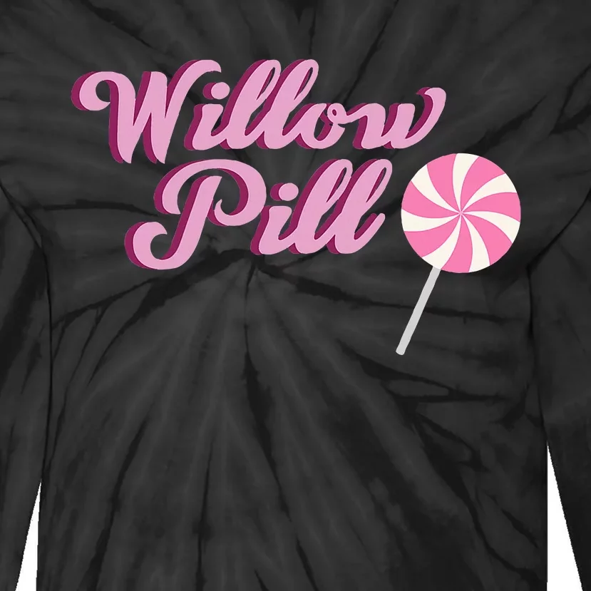 Willow Pill Drag Queen Drag Race 14 Lgbt Sashay Away Tie-Dye Long Sleeve Shirt