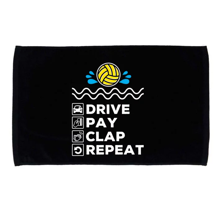 Water Polo Dad Drive Pay Clap Repeat Gift Microfiber Hand Towel