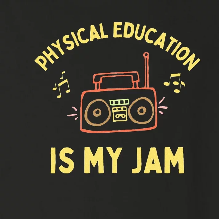 Womens Physical Education Is My Jam PE Teacher Appreciation Toddler Long Sleeve Shirt