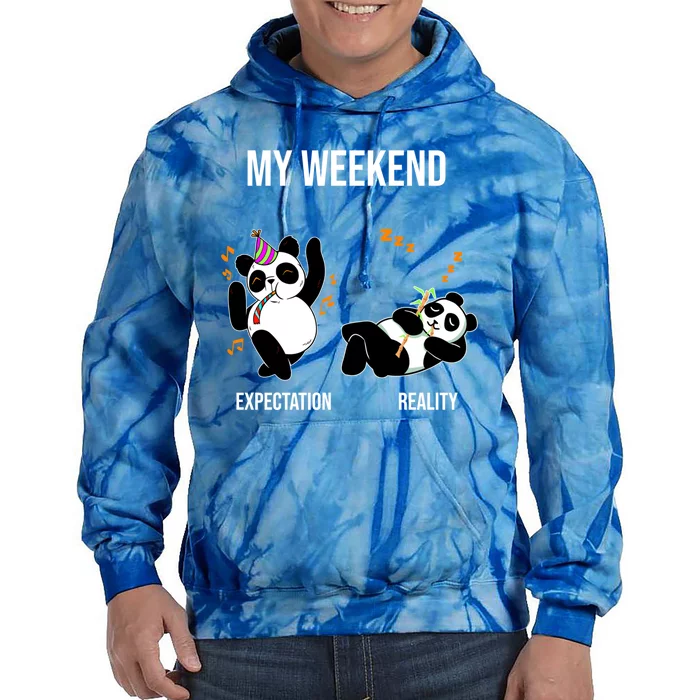 Weekend Panda Expectation Vs Reality Young Parents Gift Tie Dye Hoodie