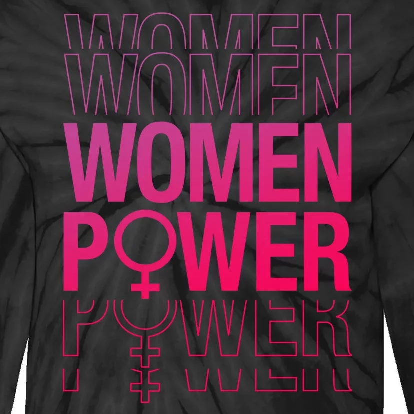 Women Power Empowered Women, Empowering Tie-Dye Long Sleeve Shirt