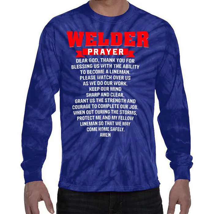 Welder Prayer Funny Christian Welding Grandpa Dad Husband Tie-Dye Long Sleeve Shirt