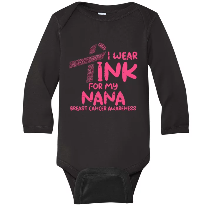 Wear Pink For My Nana Breast Cancer Awareness Grandma Baby Long Sleeve Bodysuit