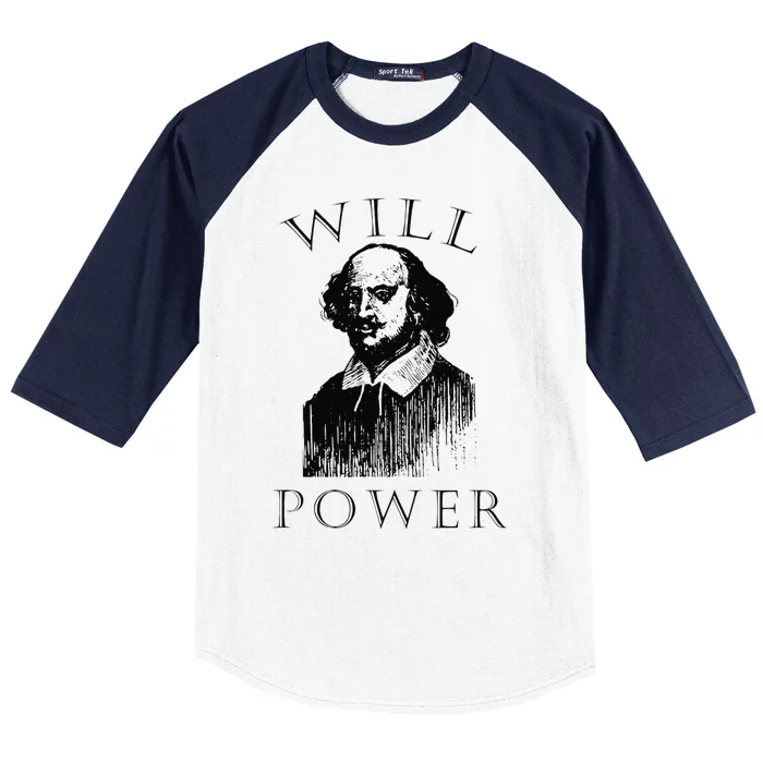 Will Power Funny William Shakespeare Book Librarian Baseball Sleeve Shirt