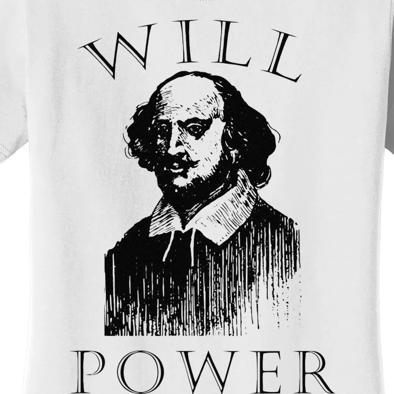 Will Power Funny William Shakespeare Book Librarian Women's T-Shirt