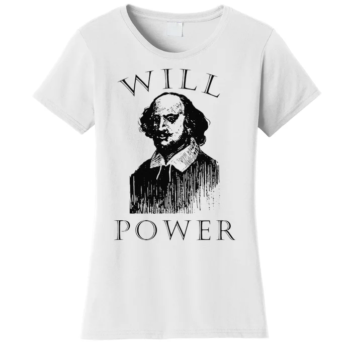 Will Power Funny William Shakespeare Book Librarian Women's T-Shirt