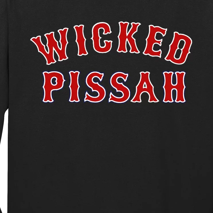 Wicked Pissah Funny Pisser Boston New England Southie Gift Long Sleeve Shirt