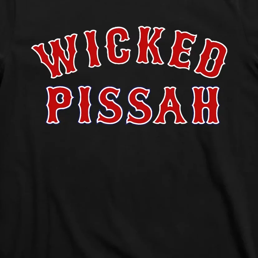 Wicked Pissah Funny Pisser Boston New England Southie Gift T-Shirt